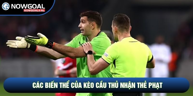 Các biến thể của kèo cầu thủ nhận thẻ phạt